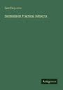 Lant Carpenter: Sermons on Practical Subjects, Buch