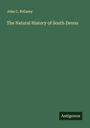 John C. Bellamy: The Natural History of South Devon, Buch