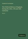 Frederick Von Raumer: The Political History of England, During the 16th, 17th and 18th Centuries, Buch
