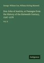 George William Cox: Don John of Austria, or Passages from the History of the Sixteenth Century, 1547-1578, Buch