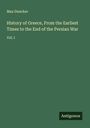 Max Duncker: History of Greece, From the Earliest Times to the End of the Persian War, Buch