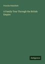 Priscilla Wakefield: A Family Tour Through the British Empire, Buch