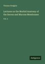 Thomas Hodgkin: Lectures on the Morbid Anatomy of the Serous and Mucous Membranes, Buch