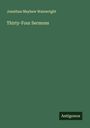 Jonathan Mayhew Wainwright: Thirty-Four Sermons, Buch