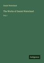 Daniel Waterland: The Works of Daniel Waterland, Buch