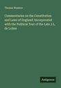 Thomas Western: Commentaries on the Constitution and Laws of England: Incorporated with the Political Text of the Late J.L. de Lolme, Buch