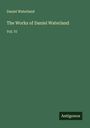Daniel Waterland: The Works of Daniel Waterland, Buch