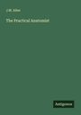 J. M. Allen: The Practical Anatomist, Buch
