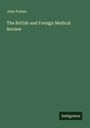 John Forbes: The British and Foreign Medical Review, Buch