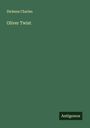 Dickens Charles: Oliver Twist, Buch