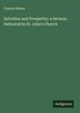 Francis Waters: Salvation and Prosperity: a Sermon, Delivered in St. John's Church, Buch