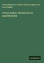 George Thompson: First of August. Abolition of the Apprenticeship, Buch