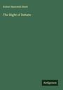 Robert Barnwell Rhett: The Right of Debate, Buch