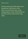 Edwin Forrest: Oration Delivered at the Democratic Republican Celebration of the Sixty-second Anniversary of the Independence of the United States in the City of New-York, Fourth July, 1838, Buch