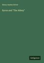 Henry Austen Driver: Byron and "The Abbey", Buch