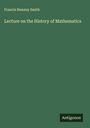 Francis Henney Smith: Lecture on the History of Mathematics, Buch