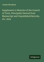 Joseph Mendham: Supplement to Memoirs of the Council of Trent, Principally Derived from Manuscript and Unpublished Records, etc. 1834, Buch