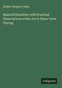 Eleanor Margaret Geary: Musical Education: with Practical Observations on the Art of Piano-Forte Playing, Buch
