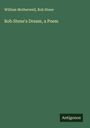 William Motherwell: Rob Stene's Dream, a Poem, Buch