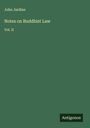 John Jardine: Notes on Buddhist Law, Buch