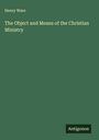Henry Ware: The Object and Means of the Christian Ministry, Buch