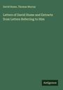 David Hume: Letters of David Hume and Extracts from Letters Referring to Him, Buch
