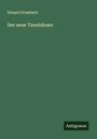 Eduard Grisebach: Der neue Tannhäuser, Buch