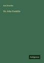 Karl Brandes: Sir John Franklin, Buch