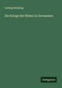 Ludwig Reinking: Die Kriege der Römer in Germanien, Buch