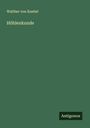 Walther Von Knebel: Höhlenkunde, Buch