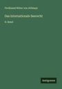 Ferdinand Ritter Von Attlmayr: Das internationale Seerecht, Buch