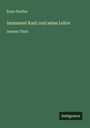 Kuno Fischer: Immanuel Kant und seine Lehre, Buch