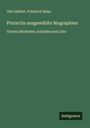 Otto Siefert: Plutarchs ausgewählte Biographien, Buch
