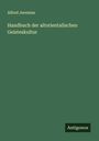 Alfred Jeremias: Handbuch der altorientalischen Geisteskultur, Buch