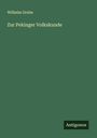 Wilhelm Grube: Zur Pekinger Volkskunde, Buch