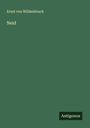Ernst Von Wildenbruch: Neid, Buch