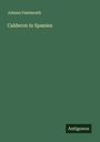 Johann Fastenrath: Calderon in Spanien, Buch
