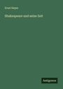 Ernst Sieper: Shakespeare und seine Zeit, Buch