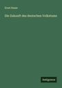 Ernst Hasse: Die Zukunft des deutschen Volkstums, Buch