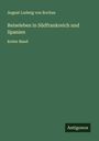 August Ludwig Von Rochau: Reiseleben in Südfrankreich und Spanien, Buch