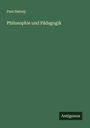 Paul Natorp: Philosophie und Pädagogik, Buch