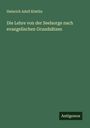 Heinrich Adolf Köstlin: Die Lehre von der Seelsorge nach evangelischen Grundsätzen, Buch
