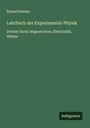 Eduard Riecke: Lehrbuch der Experimental-Physik, Buch