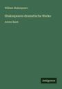 William Shakespeare: Shakespeares dramatische Werke, Buch