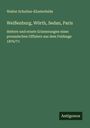 Walter Schultze-Klosterfelde: Weißenburg, Wörth, Sedan, Paris, Buch