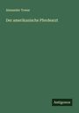 Alexander Towar: Der amerikanische Pferdearzt, Buch