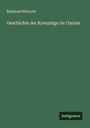 Reinhold Röhricht: Geschichte der Kreuzzüge im Umriss, Buch
