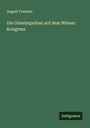 August Fournier: Die Geheimpolizei auf dem Wiener Kongress, Buch