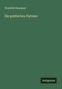 Friedrich Naumann: Die politischen Parteien, Buch