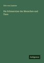 Otto Von Linstow: Die Schmarotzer der Menschen und Tiere, Buch